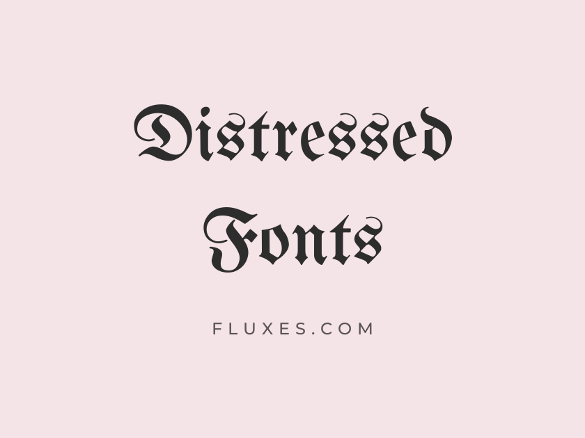 59 Best Distressed Fonts