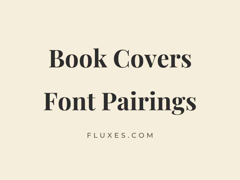 42 Best Font Pairings for Book Covers