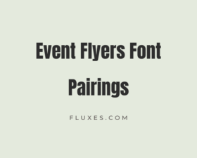 36 Best Font Pairings for Event Flyers