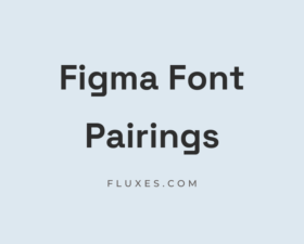 34 Best Font Pairings for Figma