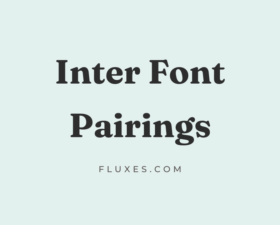 11 Best Font Pairings for Inter
