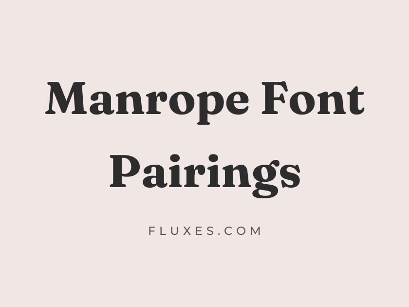 12 Best Font Pairings for Manrope