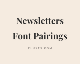 39 Best Font Pairings for Newsletters