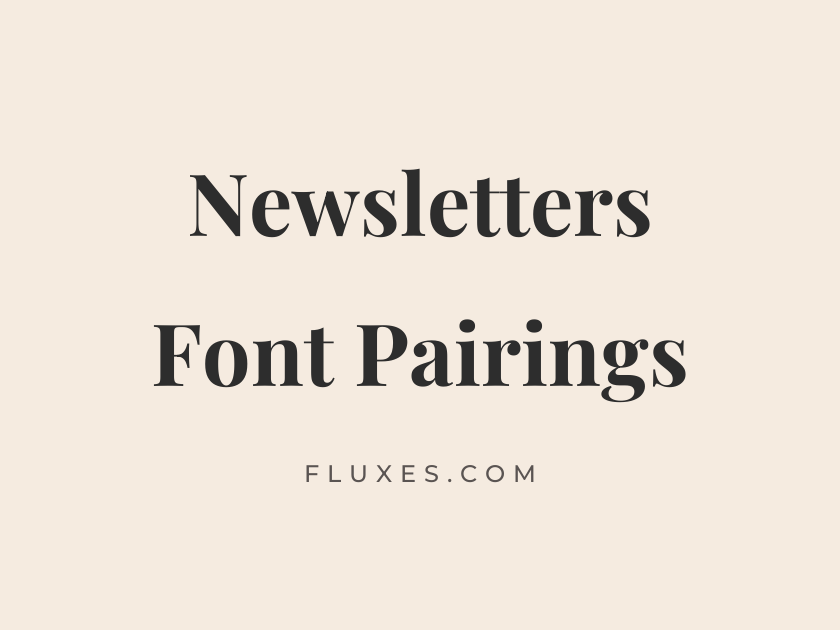 39 Best Font Pairings for Newsletters