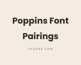 11 Best Font Pairings for Poppins