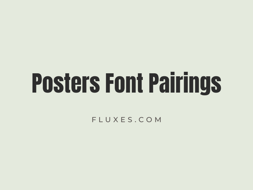 34 Best Font Pairings for Posters