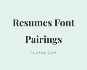 38 Best Font Pairings for Resumes