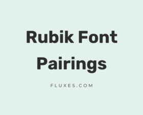 10 Best Font Pairings for Rubik