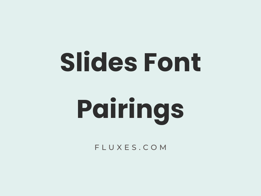 36 Best Font Pairings for Slides