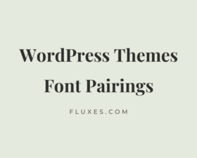 36 Best Font Pairings for WordPress Themes