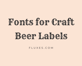 71 Best Fonts for Craft Beer Labels
