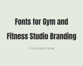 76 Best Fonts for Gym and Fitness Studio Branding