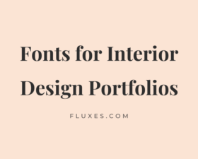 68 Best Fonts for Interior Design Portfolios
