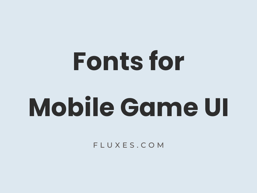 65 Best Fonts for Mobile Game UI