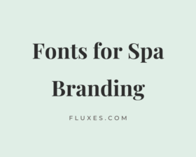 58 Best Fonts for Spa Branding
