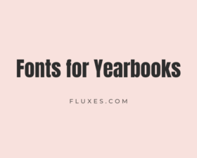 68 Best Fonts for Yearbooks