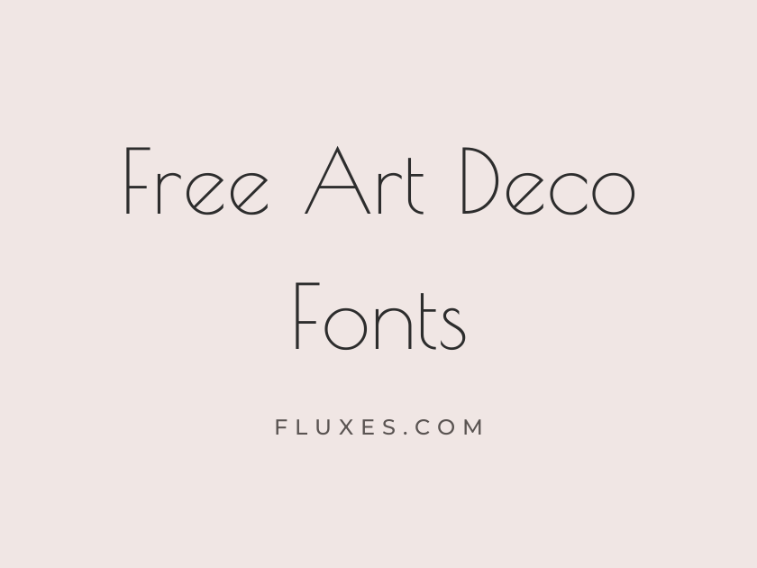 62 Best Free Art Deco Fonts