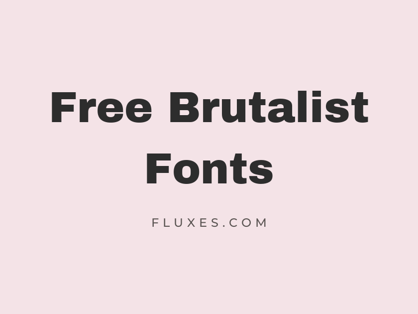 65 Best Free Brutalist Fonts