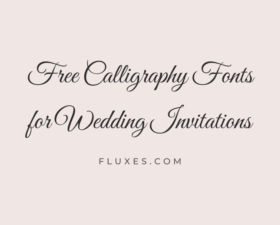 63 Best Free Calligraphy Fonts for Wedding Invitations