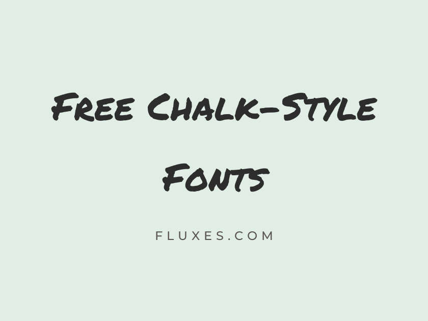 65 Best Free Chalk-Style Fonts