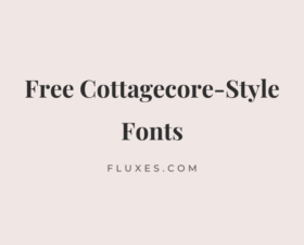 60 Best Free Cottagecore-Style Fonts