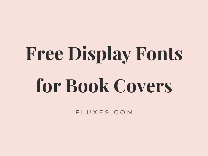 77 Best Free Display Fonts for Book Covers