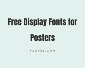 64 Best Free Display Fonts for Posters