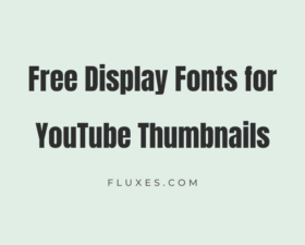 70 Best Free Display Fonts for YouTube Thumbnails
