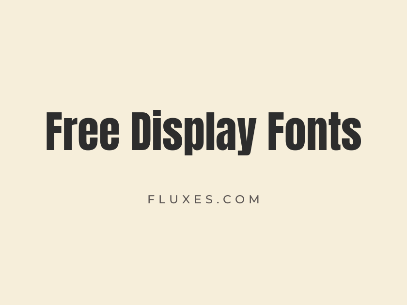 65 Best Free Display Fonts