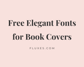 65 Best Free Elegant Fonts for Book Covers
