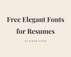 58 Best Free Elegant Fonts for Resumes