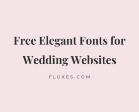 63 Best Free Elegant Fonts for Wedding Websites