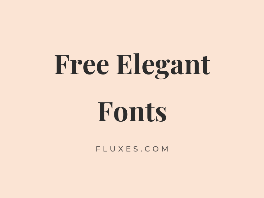 58 Best Free Elegant Fonts