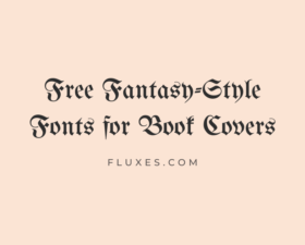 72 Best Free Fantasy-Style Fonts for Book Covers