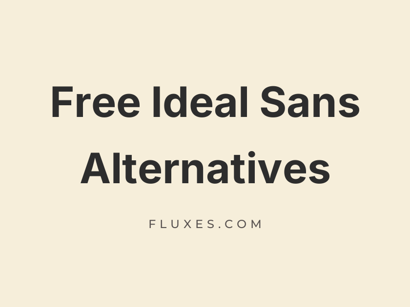 16 Best Free Fonts Alternatives to Ideal Sans