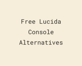 15 Best Free Fonts Alternatives to Lucida Console