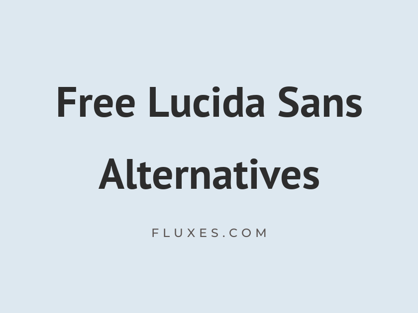 14 Best Free Fonts Alternatives to Lucida Sans