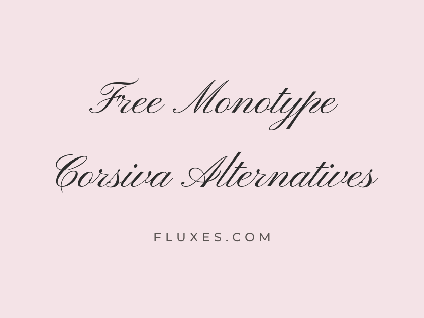 15 Best Free Fonts Alternatives to Monotype Corsiva