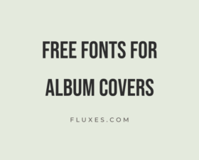 68 Best Free Fonts for Album Covers