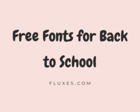 63 Best Free Fonts for Back to School