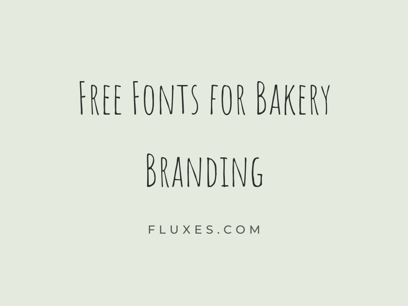 62 Best Free Fonts for Bakery Branding