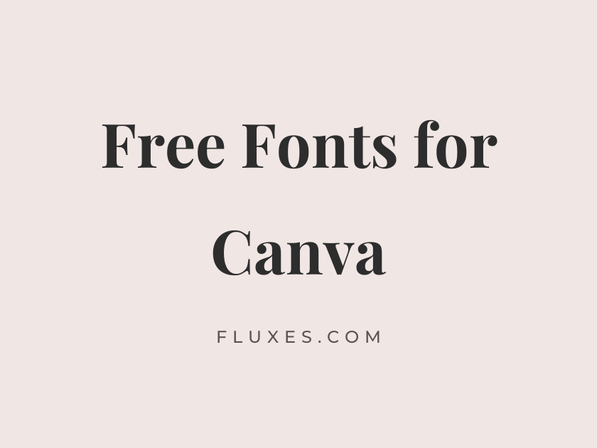 65 Best Free Fonts for Canva