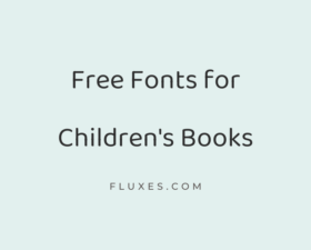 63 Best Free Fonts for Children’s Books