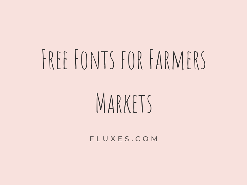 65 Best Free Fonts for Farmers Markets