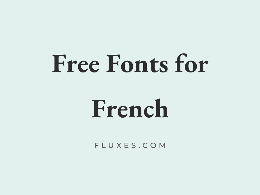 63 Best Free Fonts for French