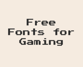74 Best Free Fonts for Gaming
