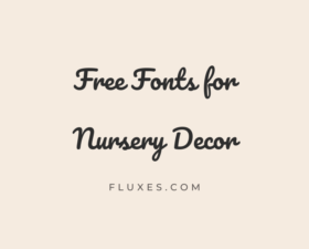 65 Best Free Fonts for Nursery Decor