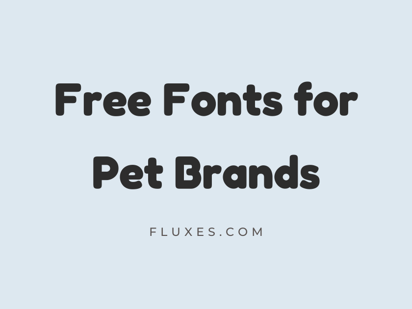 69 Best Free Fonts for Pet Brands