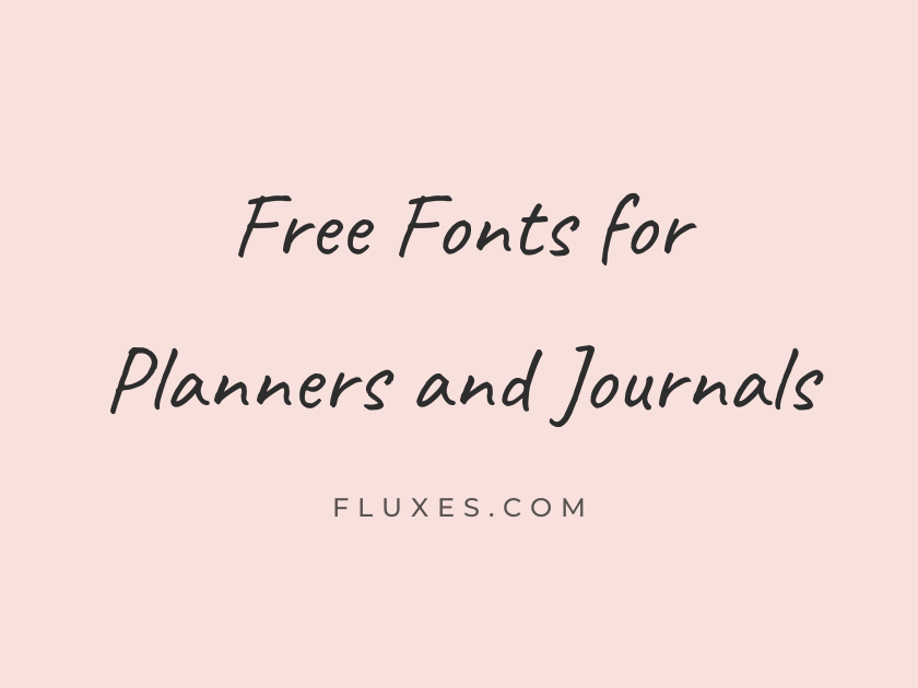 56 Best Free Fonts for Planners and Journals