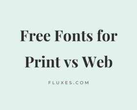 16 Best Free Fonts for Print vs Web